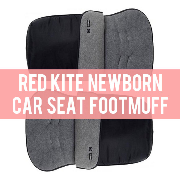 Red Kite Newborn CAR SEAT FOOTMUFF review A Mum Reviews