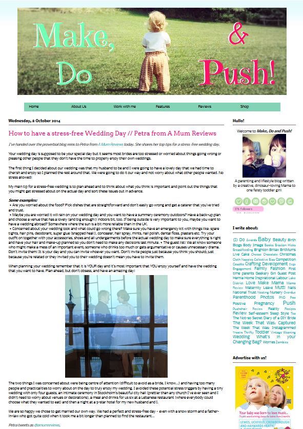 Guest Blogging at Make, Do & Push! - How To Have A Stress-Free Wedding Day