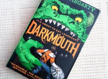 It’s about to get legendary - Darkmouth Book Review & Giveaway A Mum Reviews