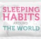Sleeping Habits Around The World A Mum Reviews Infographic