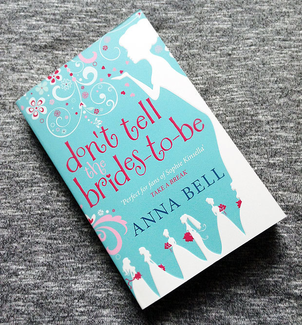 Book Review: Don't Tell the Brides-to-Be By Anna Bell A Mum Reviews