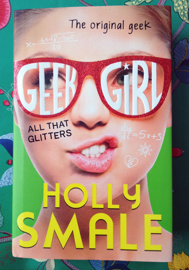 Book Review & Giveaway: Geek Girl 4 - All That Glitters by Holly Smale A Mum Reviews