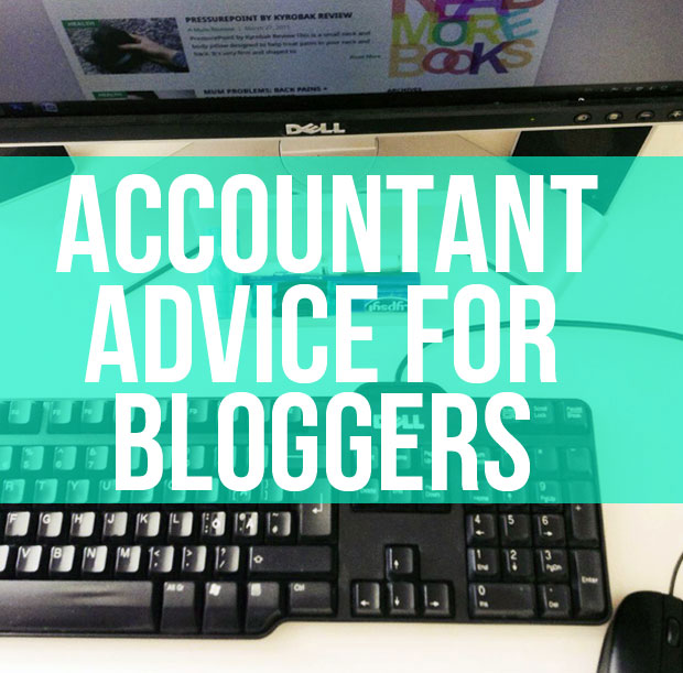 Accountant's Advice For Bloggers A Mum Reviews