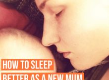 How To Sleep Better As A New Mum A Mum Reviews