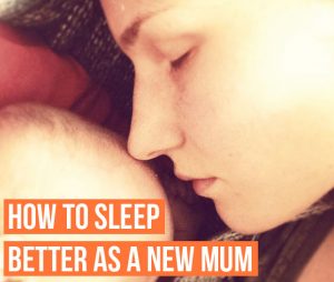 How To Sleep Better As A New Mum A Mum Reviews