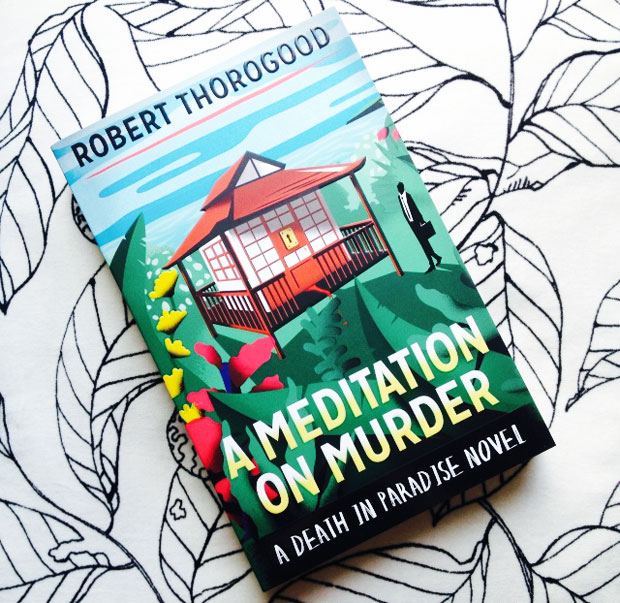 Book Review: A Meditation on Murder by Robert Thorogood A Mum Reviews