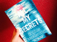 Book Review & Giveaway: All My Secrets by Sophie McKenzie A Mum Reviews