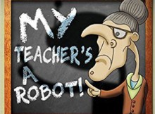 Book Review: My Teacher’s a Robot! by Phil Barnes A Mum Reviews