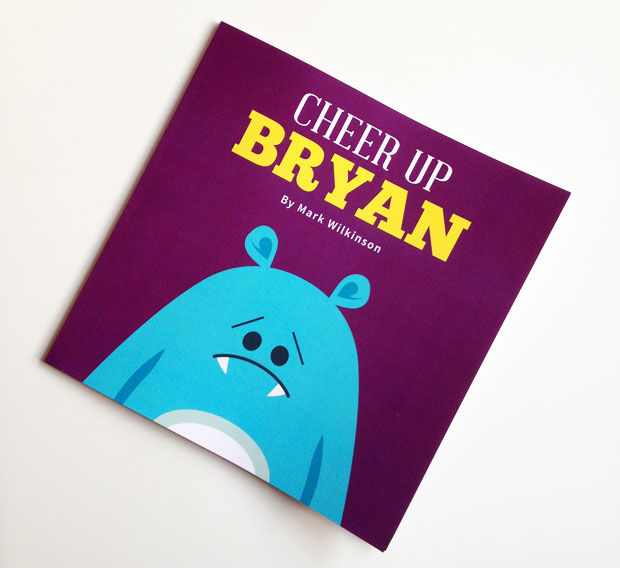 Book Review: Cheer Up Bryan by Mark Wilkinson A Mum Reviews