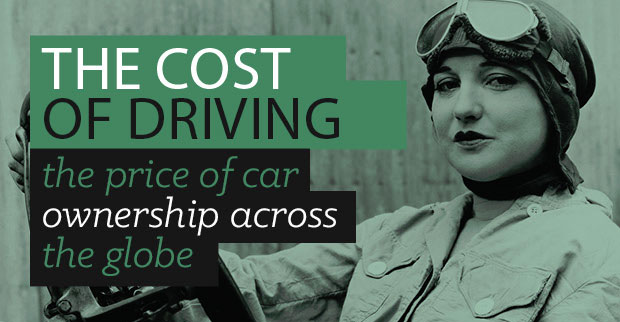 The Cost of Car Ownership across the World - An Infographic A Mum Reviews