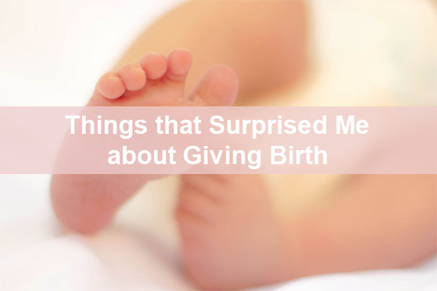 Things that Surprised Me about Giving Birth A Mum Reviews
