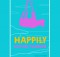 Book Review: Happily by Sophie Tanner A Mum Reviews