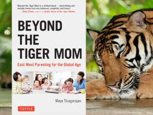 Beyond the Tiger Mom: East-West Parenting for the Global Age A Mum Reviews