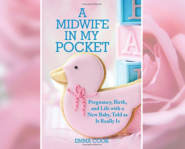 Book Review: A Midwife In My Pocket by Emma Cook A Mum Reviews