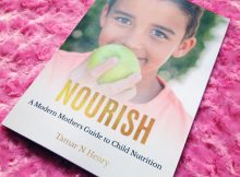 NOURISH: A Modern Mothers Guide to Child Nutrition by Tamar Henry A Mum Reviews