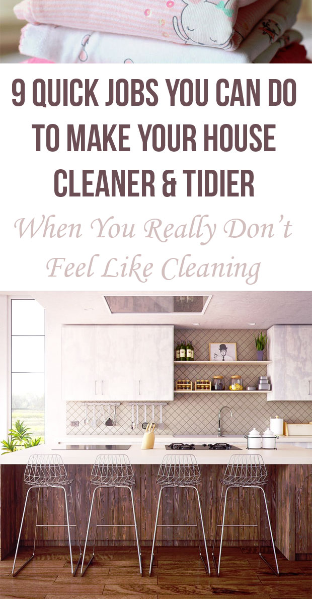  Quick Jobs You Can Do to Make Your House Cleaner & Tidier A Mum Reviews