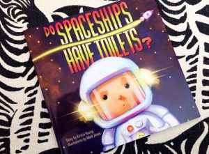 Book Review: Do Spaceships Have Toilets? by Kirstin Young A Mum Reviews
