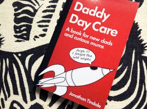 Daddy Day Care by Jonathan Tindale - A Book for New Dads & Curious Mums A Mum Reviews