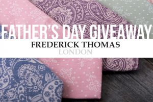 Win £60 to Spend on Father's Day Gifts with Frederick Thomas! A Mum Reviews