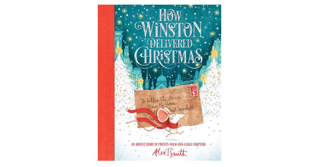 How Winston Delivered Christmas: An Advent Story in Twenty-Four-and-a-Half Chapters A Mum Reviews
