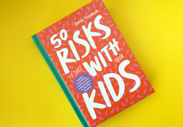 Take More Risks With Your Kids to Help Them Grow